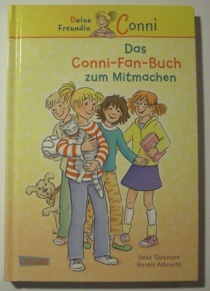 Das Conni-Fan-Buch zum Mitmachen von Imke Sörensen, Herdis Albrecht